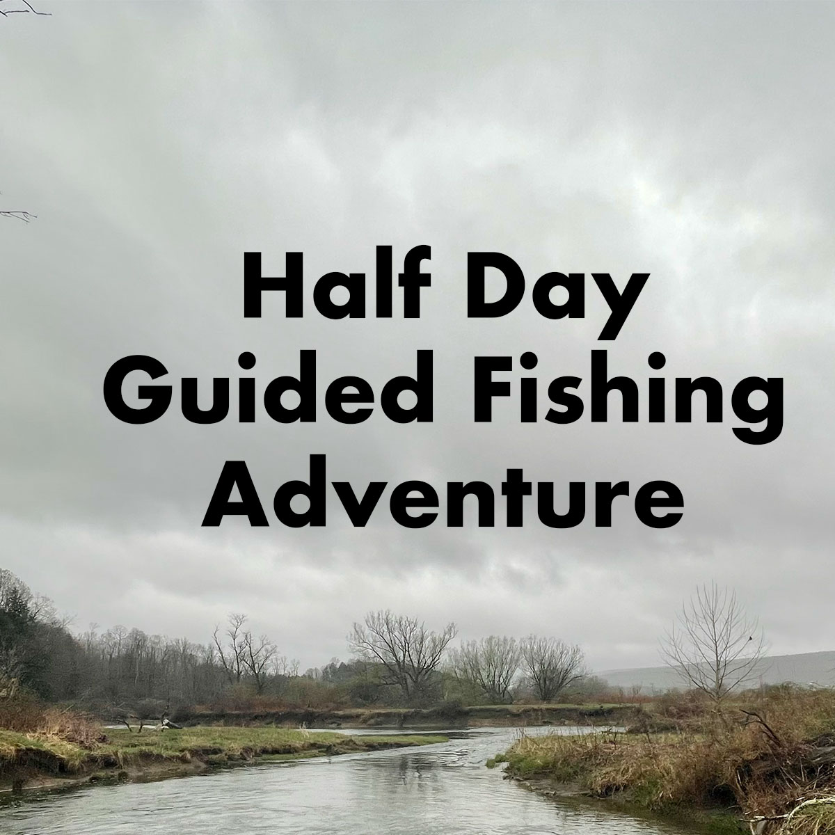 Half day guided fishing trip